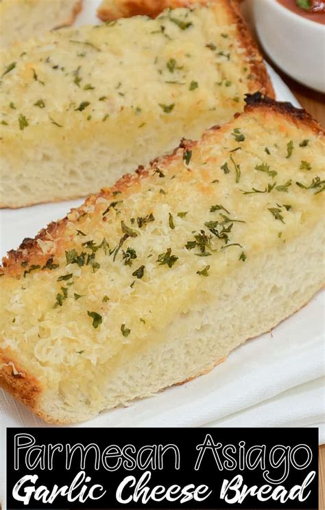 Parmesan Asiago Garlic Cheese Bread Sweet Pea S Kitchen