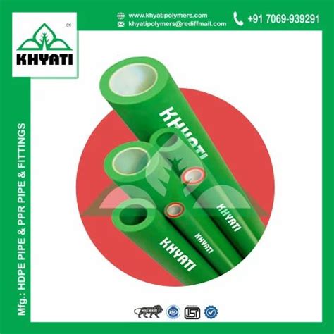 Khyati Pprc Pipe Mm At Meter Ppr Pipe In Rajkot Id