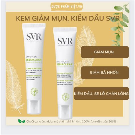 Kem dưỡng SVR Sebiaclear Active Gel và Sebiaclear Mat Pores Shopee