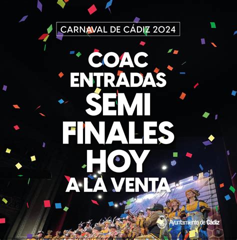 Las Entradas Para Las Semifinales Del COAC 2024 Salen Hoy A La Venta