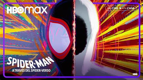 Spider Man A Trav S Del Spider Verso Tr Iler Oficial Hbo Max Youtube