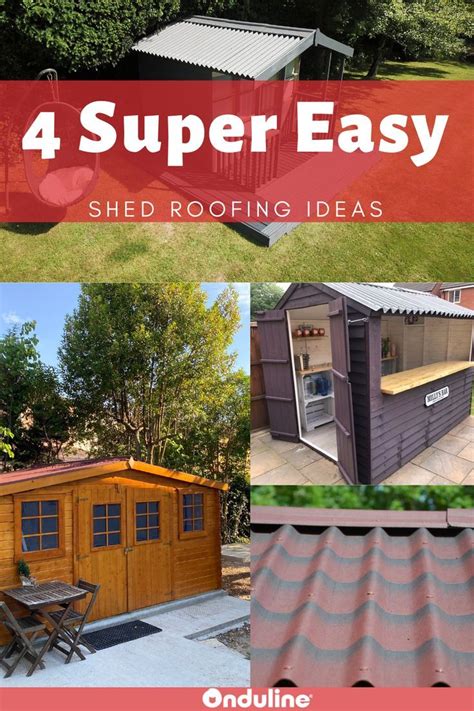 4 Super Easy Shed Roofing Ideas