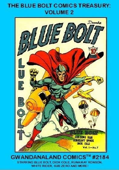 Gwandanaland Comics 2184 The Blue Bolt Comics Treasury Volume 2 Issue