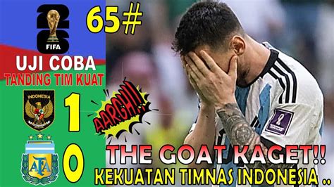 MESSI KAGET INDONESIA VS ARGENTINA Laga LEG 1 UJI COBA TIM