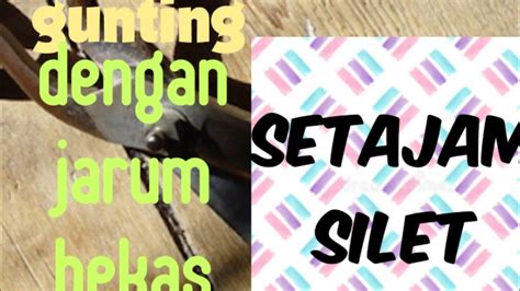 Cara Mengasah Gunting Biar Setajam Silet Youtube