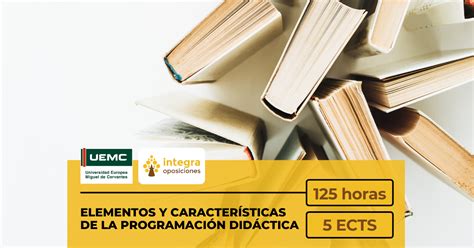 Elementos Y Caracter Sticas De La Programaci N Did Ctica Integra