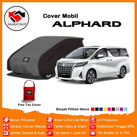 Jual Sahabat Body Cover Mobil Alphard Sarung Penutup Toyota Alphard