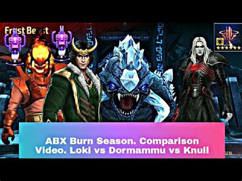 Abx Universal Super Villain Burn Season Loki VS Dormammu VS Knull