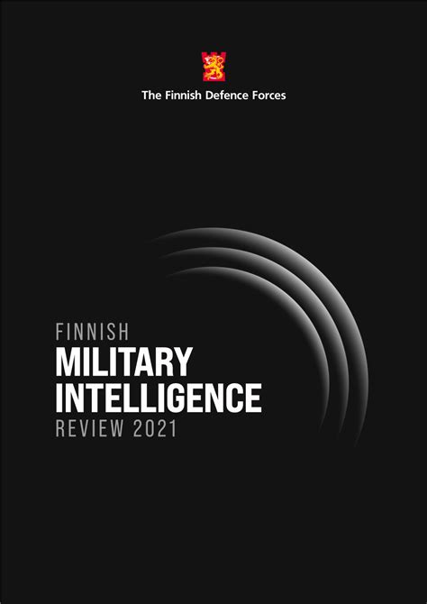 The Finnish Defence Forces Finnish Military Intelligence Review