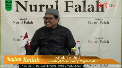 Kajian Kitab Tauhid Bab Taqdir Poin 8 Lanjutan Ustadz Aldhi Ferdian Lc