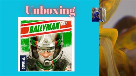 Unboxing Rallyman Dirt Juego De Mesa Youtube