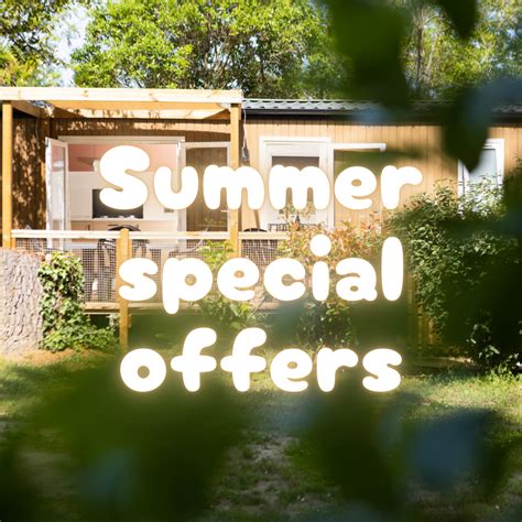 Our Summer Special Offers 🌞 Camping Le Haras