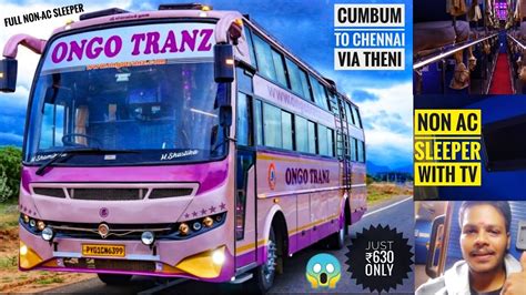 Ongo Tranz Non Ac Sleeper Cumbum To Chennai Via Theni Bus Vlog