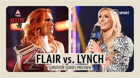 Charlotte Flair Vs Becky Lynch Survivor Series A Feud That Is As Real As It Gets The Run In