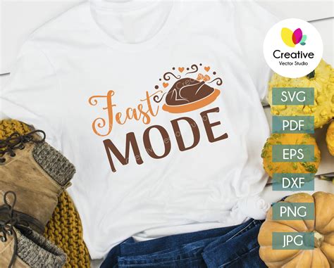 Feast Mode Svg Thanksgiving Turkey Creative Vector Studio