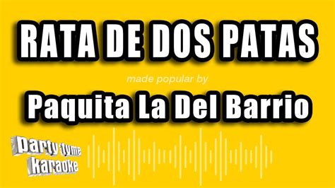 Paquita La Del Barrio Rata De Dos Patas Versi N Karaoke Youtube