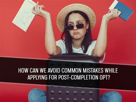 How Can We Avoid Common Mistakes While Applying For Post Completion Opt