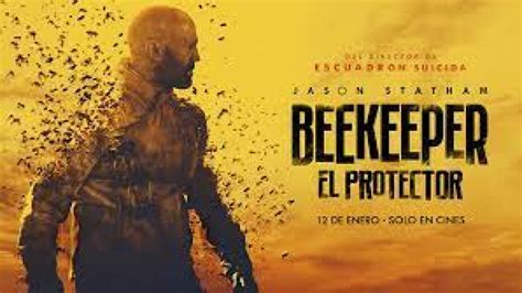 The Beekeeper Pel Cula Completa Subtitulada Hd Cinecalidad Tokyvideo