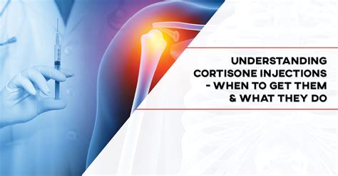 Understanding Cortisone Injections When To Get Them What They Do