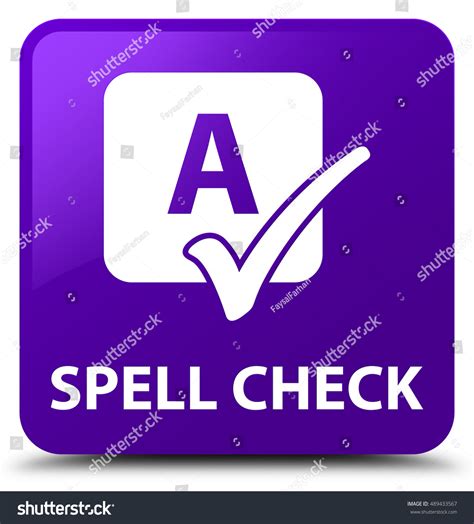 Spell Check Purple Square Button Stock Photo 489433567 Shutterstock