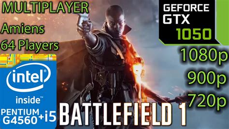 Battlefield 1 Multiplayer GTX 1050 2GB G4560 And I5 7400 1080p