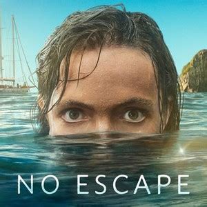 No Escape - Rotten Tomatoes