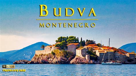 Budva Stunning Views In This Hidden Montenegro Gem 4K YouTube