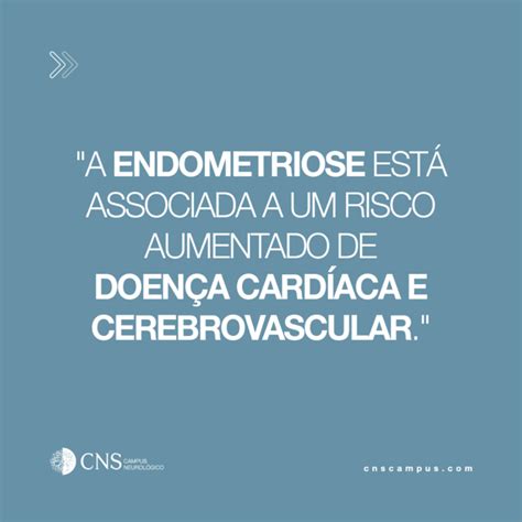 A Endometriose Aumenta O Risco De Doença Cardíaca Isquémica E Doença