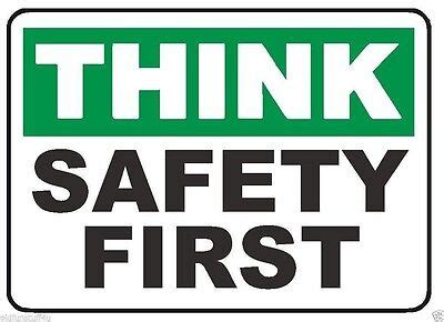 Think Safety First Sticker OSHA Safety Business Sign Decal Label D234 ...