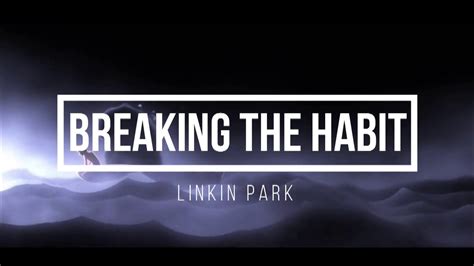 Breaking The Habit Acoustic Linkin Park Lyric Youtube