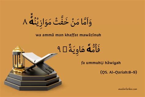 Surat Al Qariah Ayat 8 9 Latin Dan Artinya Tentang Timbangan Amal