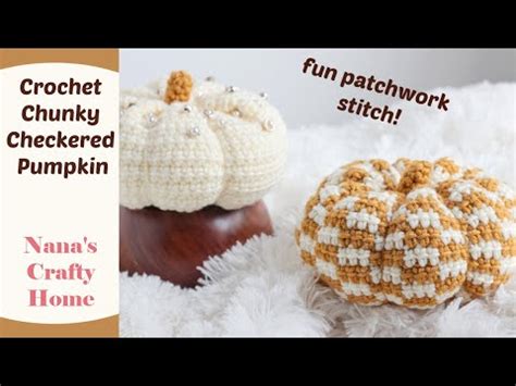 Chunky Yarn Crochet Pumpkin Pattern Gorgeous Checkered Pumpkin Youtube