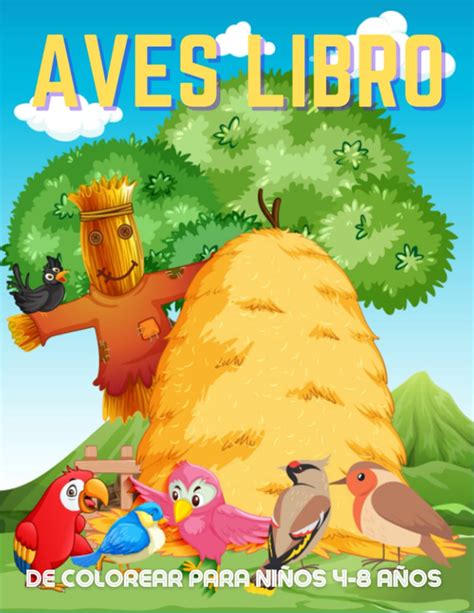 Buy Aves Libro De Colorear Para Ni Os A Os Un Libro Para Colorear