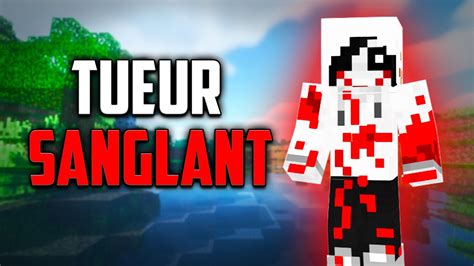 TUEUR SANGLANT COURT MÉTRAGE MINECRAFT HORREUR RP FILM HORREUR