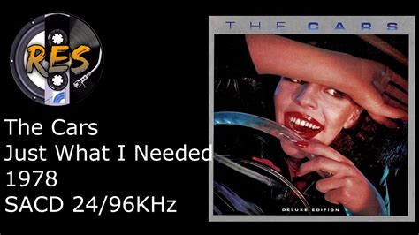 The Cars Just What I Needed SACD 24 96 RES FLAC HQ YouTube