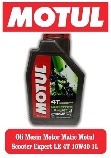 Jual Oli Mesin Motor Matic Motul Scooter Expert LE 4T 10W40 1L 66679 Di