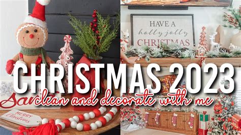 NEW CHRISTMAS CLEAN AND DECORATE WITH ME 2023 CHRISTMAS DECOR IDEAS