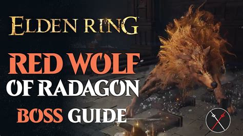 Red Wolf Of Radagon Boss Guide Elden Ring Red Wolf Of Radagon Boss Fight Youtube