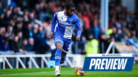 Match Preview Bristol Rovers V Blackpool Bristol Rovers FC