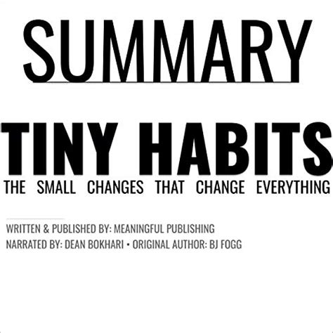 Summary Tiny Habits The Small Changes That Change Everything