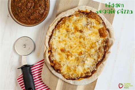 Hidden Veggie Pizza Recipe Super Healthy Kids