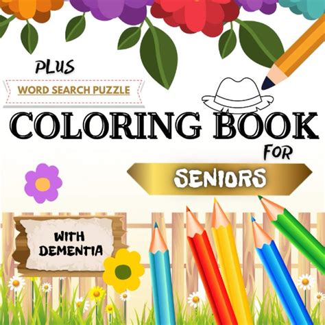 Coloring Book For Seniors With Dementia Dementia Coloring Book For