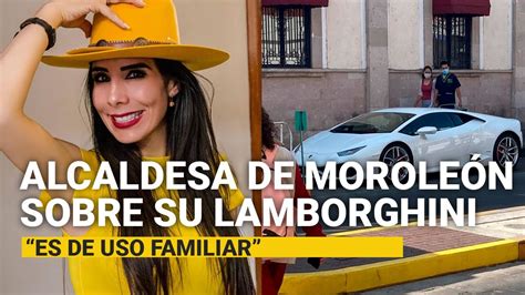 Es de uso familiar dice Alcaldesa de Moroleón sobre su Lamborghini