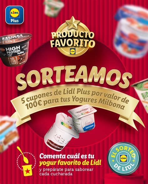 Lidl Sortea 5 Premios De 100 Para Que Disfrutes Yogures Milbona