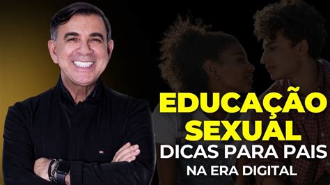 Sexualidade Na AdolescÊncia Dicas Para Pais Na Era Digital [educaÇÃo