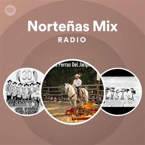 Norteñas Mix Radio playlist by Spotify Spotify