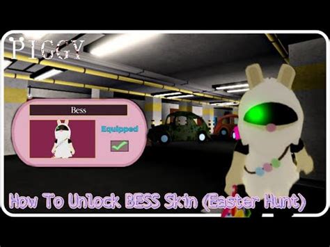 How To Unlock Bess Skin All Egg Locations In Piggy Easter Egg