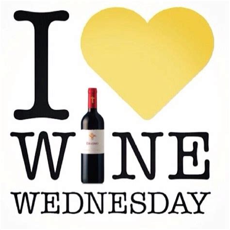 Wine Wednesday Quotes. QuotesGram