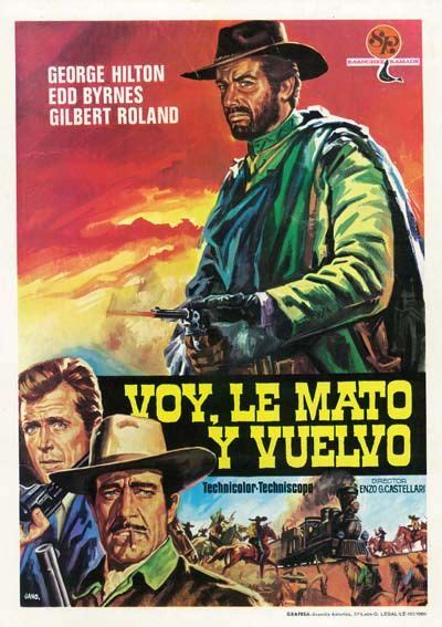 Voy Le Mato Y Vuelvo 1967 Tt0062429 G Carteleras De Cine