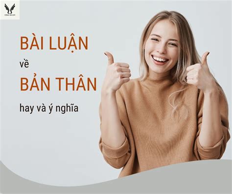 Viết Bài Luận Về Bản Thân Hay Và ý Nghĩa Nhất đạt điểm Cao